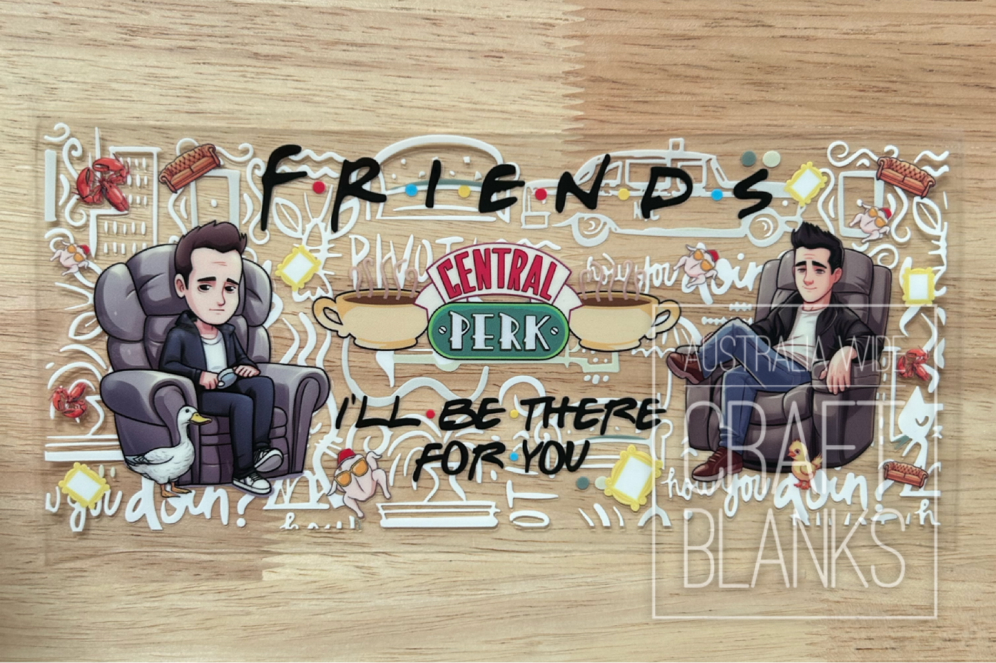 I’ll be there for you
