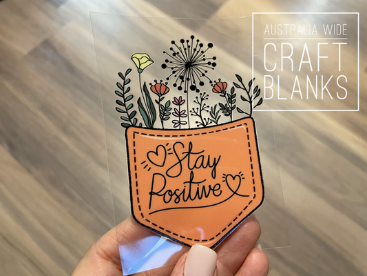 Stay Positive - Decal