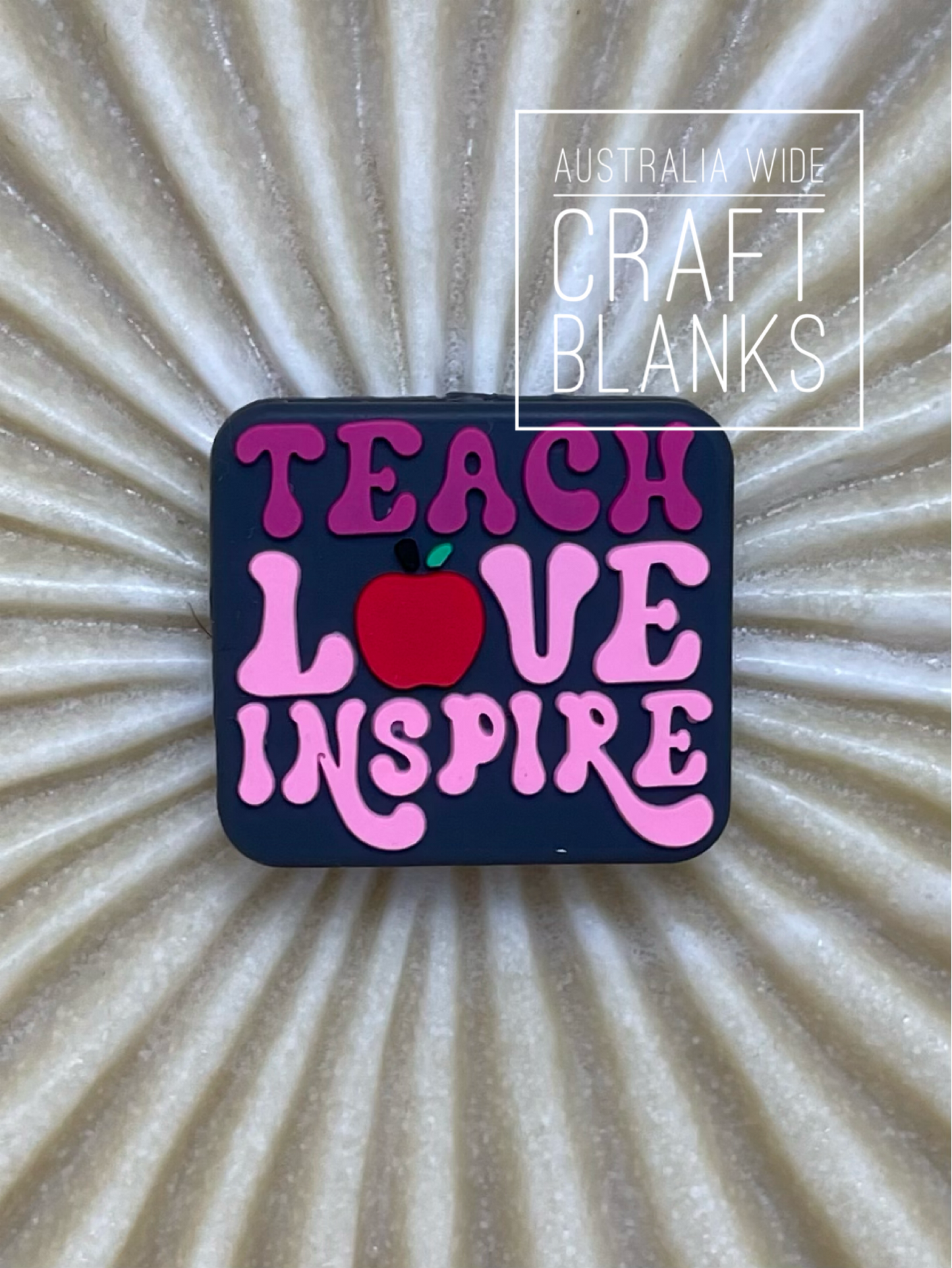 Teach Love Inspire - Silicone Bead - #192